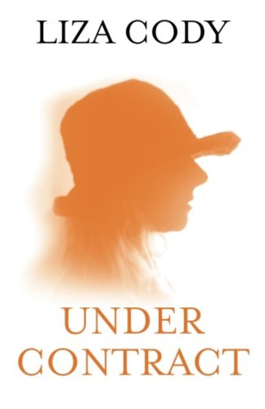 Book cover for "Under Contract" by Liza Cody