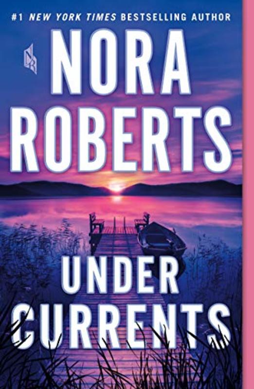 Book cover for "Under Currents" by Nora Roberts