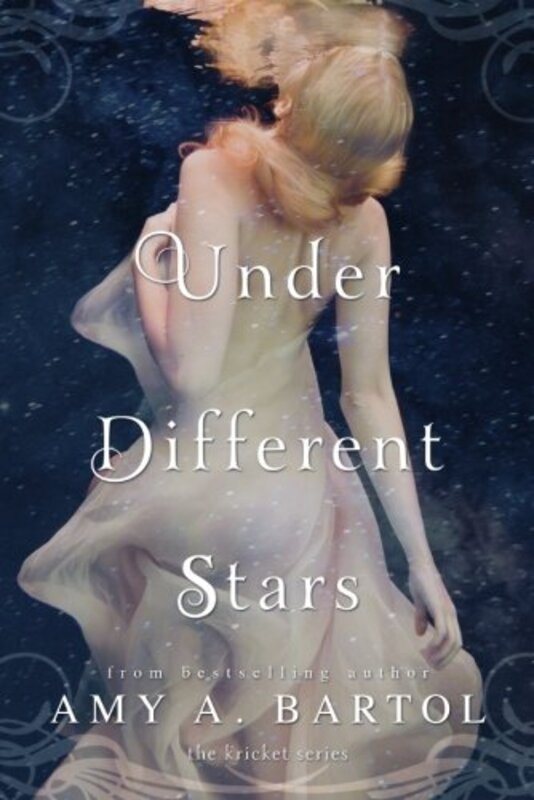Book cover for "Under Different Stars" by Amy A Bartol