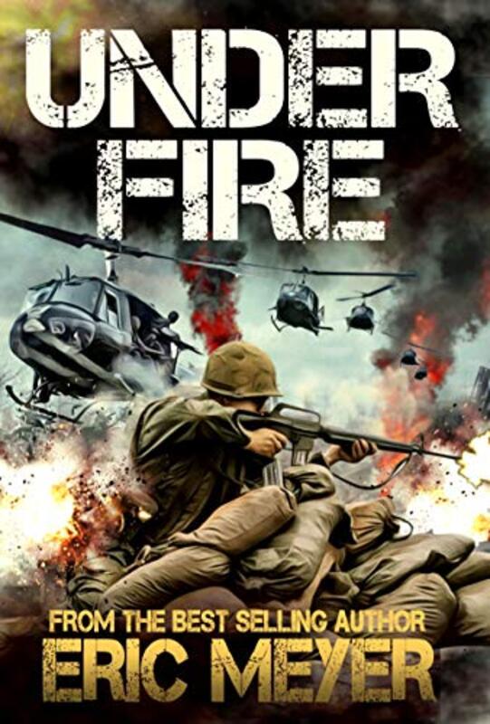 Book cover for "Under Fire" by Eric Meyer
