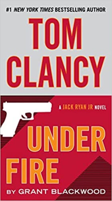 Book cover for "Under Fire" by Tom Clancy