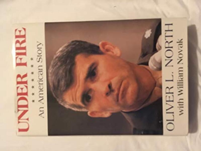 Book cover for "Under Fire" by Oliver North