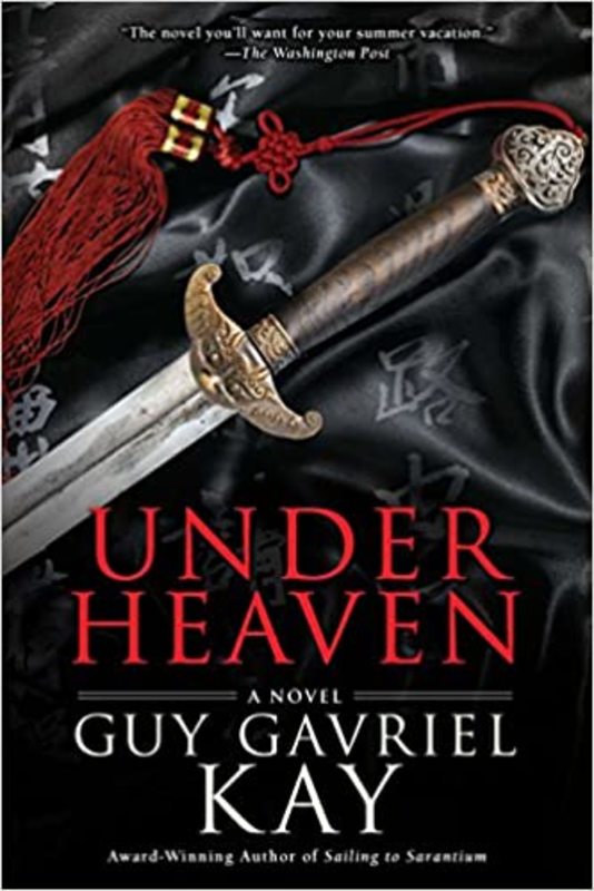 Book cover for "Under Heaven" by Guy Gavriel Kay
