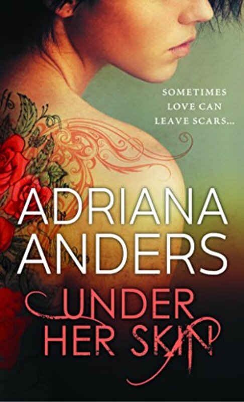 Book cover for "Under Her Skin" by Adriana Anders