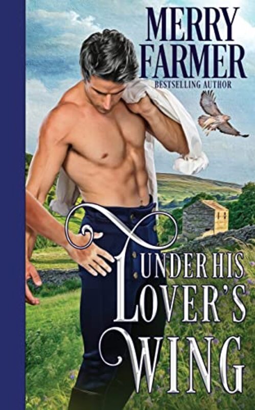 Book cover for "Under His Lover's Wing" by Merry Farmer