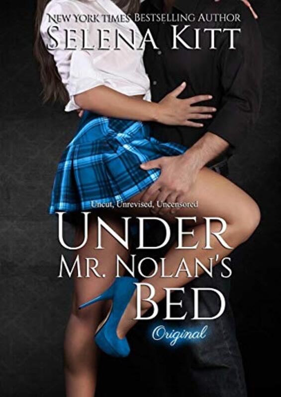 Book cover for "Under Mr. Nolan's Bed" by Selena Kitt