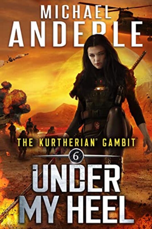 Book cover for "Under My Heel" by Michael Anderle