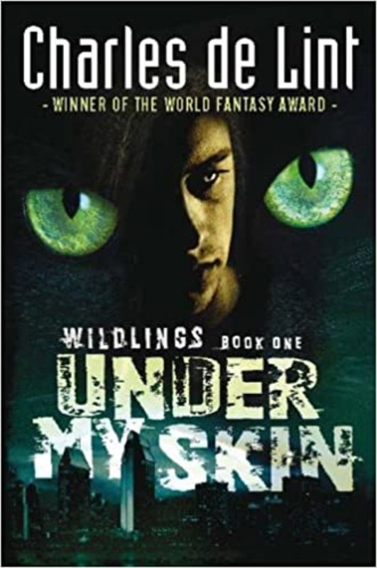 Book cover for "Under My Skin" by Charles de Lint