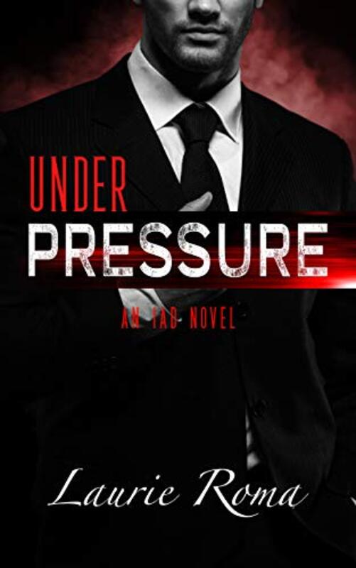 Book cover for "Under Pressure" by Laurie Roma
