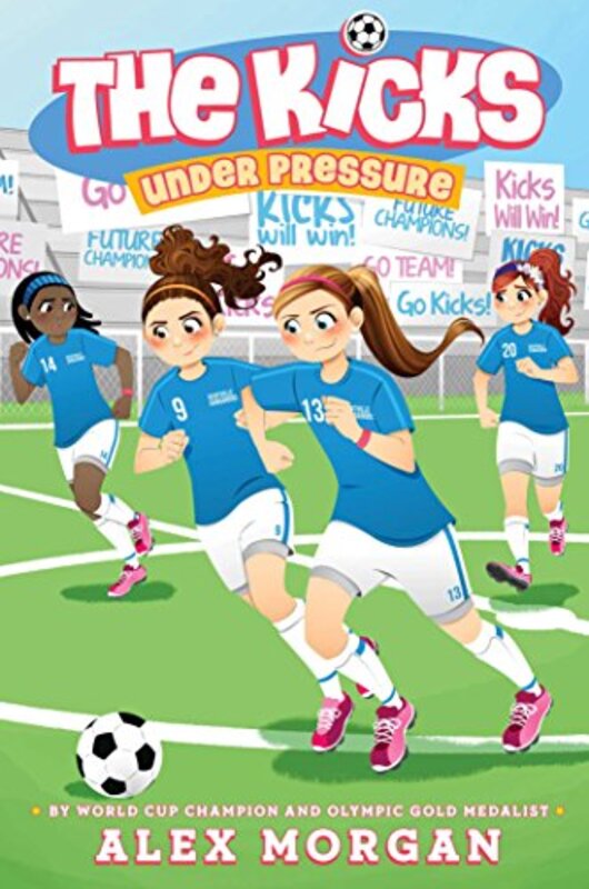 Book cover for "Under Pressure" by Alex Morgan