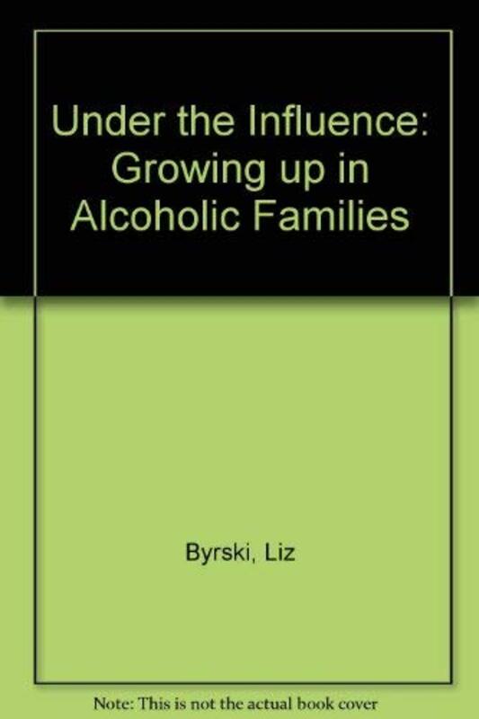 Book cover for "Under The Influence" by Liz Byrski