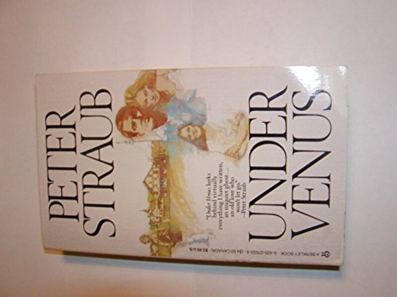 Book cover for "Under Venus" by Peter Straub