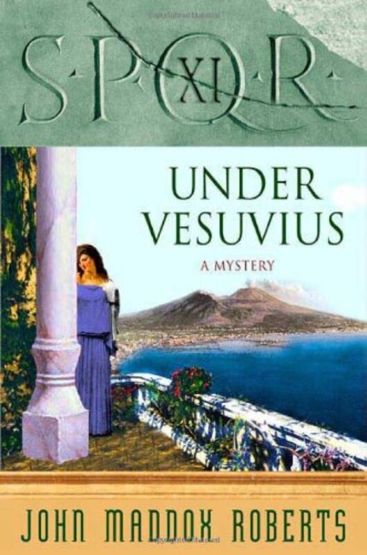 Book cover for "Under Vesuvius" by John Maddox Roberts