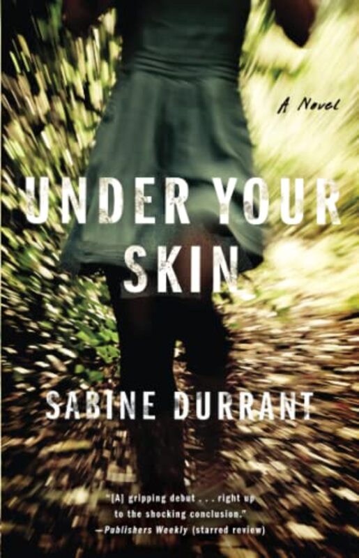 Book cover for "Under Your Skin" by Sabine Durrant