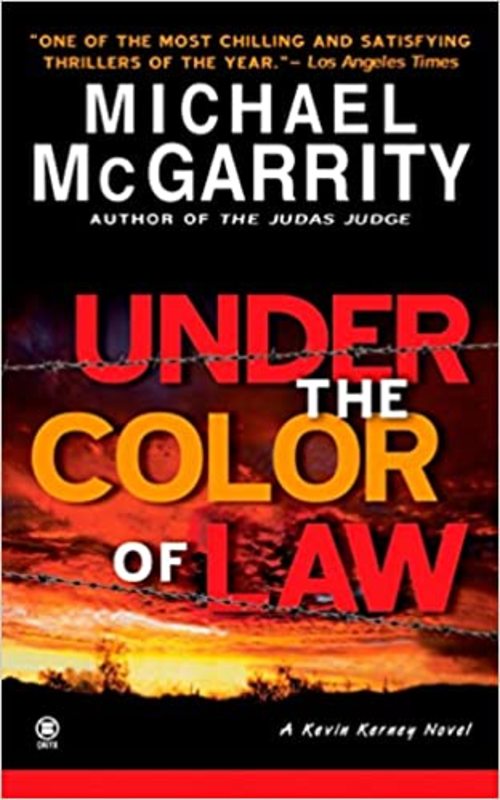 Book cover for "Under the Color of Law" by Michael McGarrity