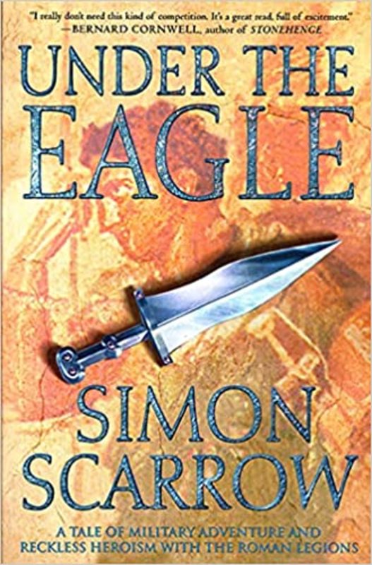 Book cover for "Under the Eagle" by Simon Scarrow