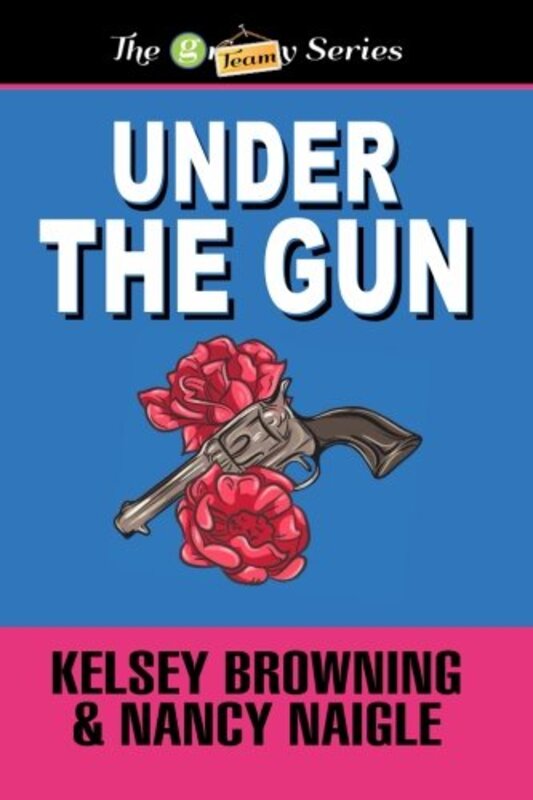 Book cover for "Under the Gun" by Nancy Naigle