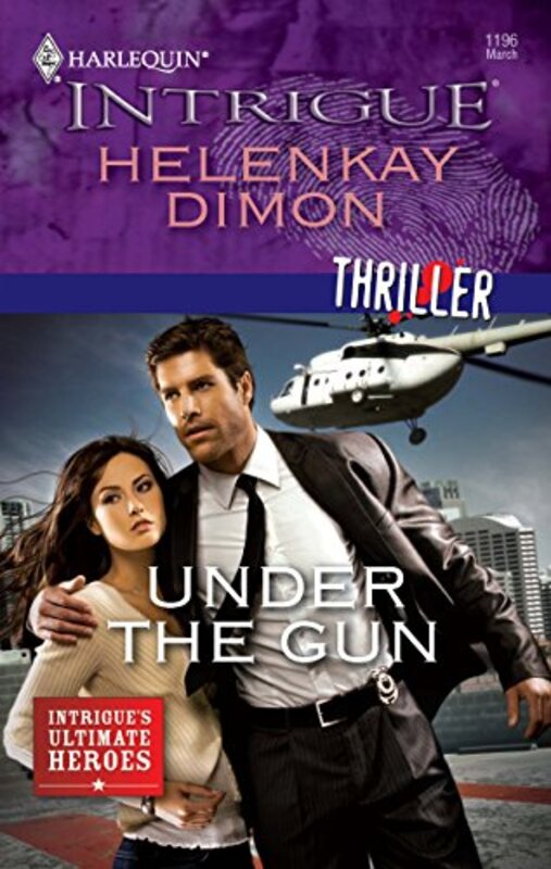 Book cover for "Under the Gun" by HelenKay Dimon
