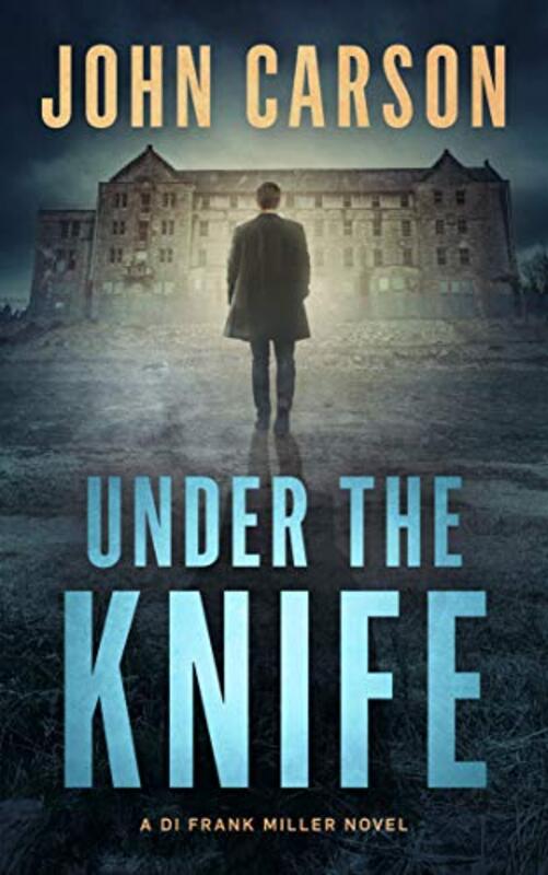 Book cover for "Under the Knife" by John Carson