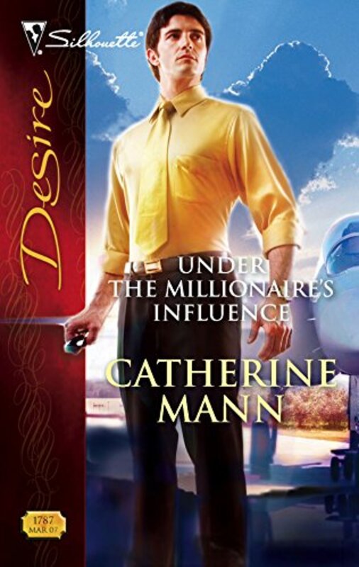 Book cover for "Under the Millionaire's Influence" by Catherine Mann
