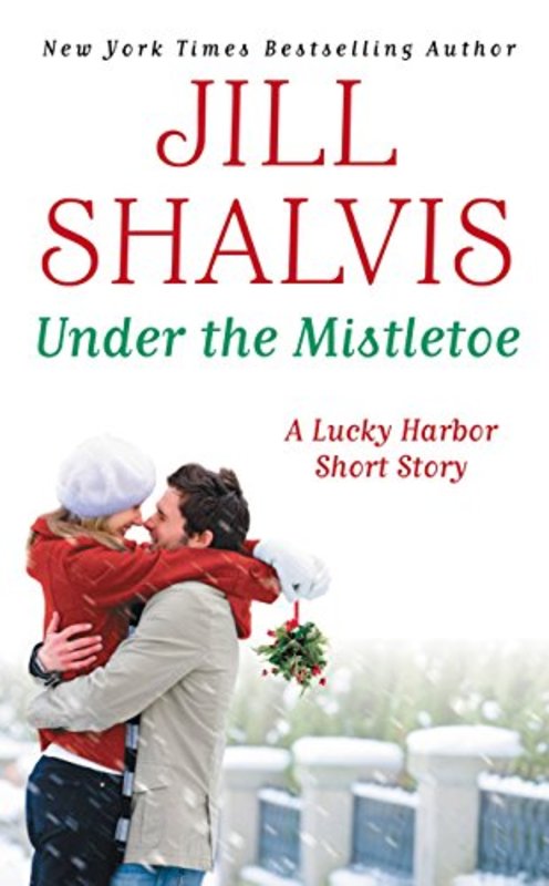 Book cover for "Under the Mistletoe" by Jill Shalvis