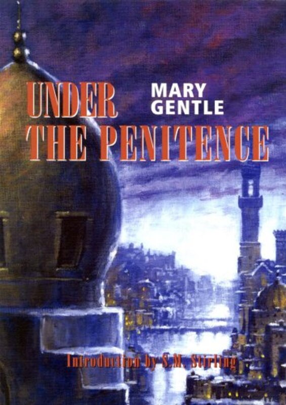Book cover for "Under the Penitence" by Mary Gentle