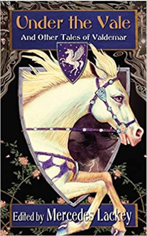 Book cover for "Under the Vale and Other Tales of Valdemar" by Mercedes Lackey