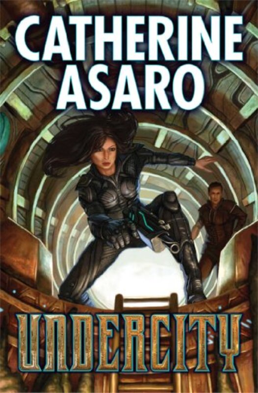 Book cover for "Undercity" by Catherine Asaro