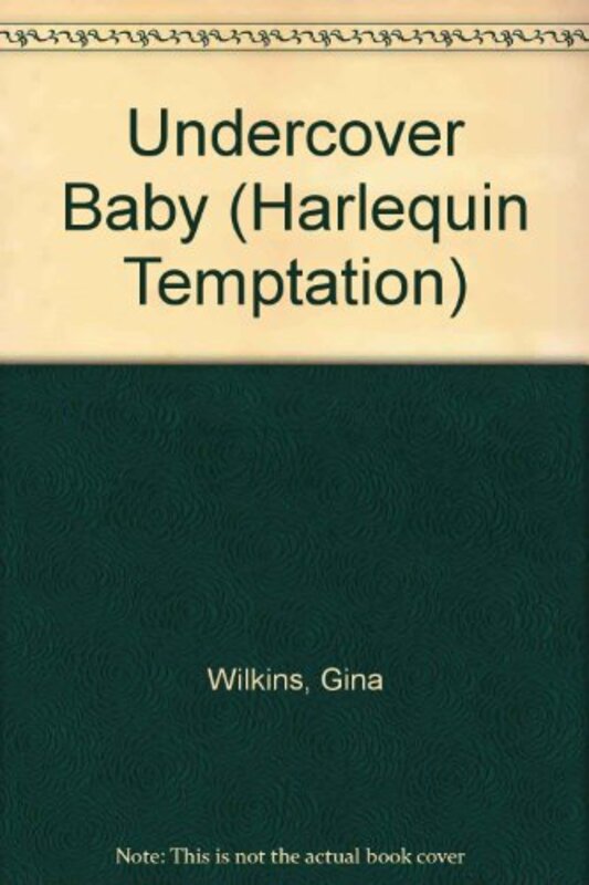 Book cover for "Undercover Baby" by Gina Ferris Wilkins