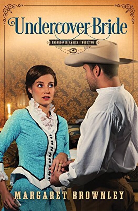 Book cover for "Undercover Bride" by Margaret Brownley