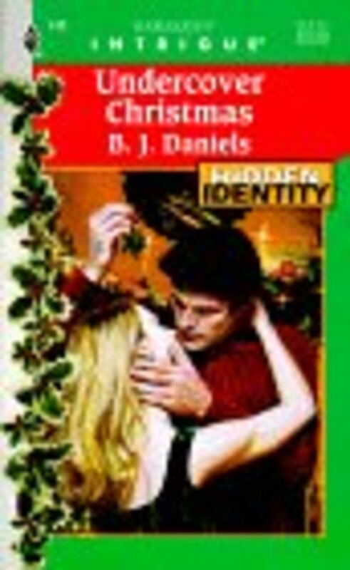 Book cover for "Undercover Christmas" by BJ Daniels