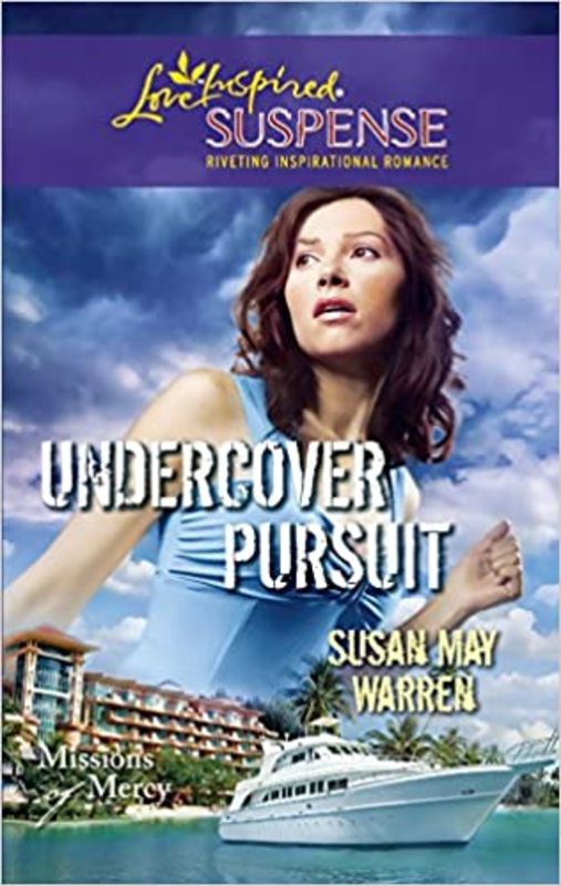 Book cover for "Undercover Pursuit" by Susan May Warren