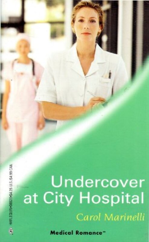 Book cover for "Undercover at City Hospital" by Carol Marinelli