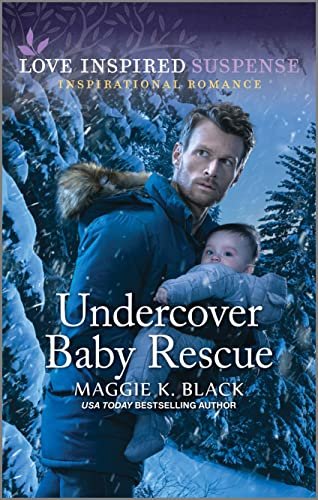 Book cover for "Undercover Baby Rescue" by Maggie K Black