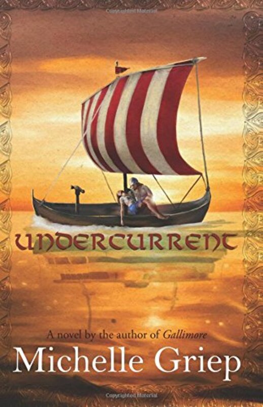 Book cover for "Undercurrent" by Michelle Griep