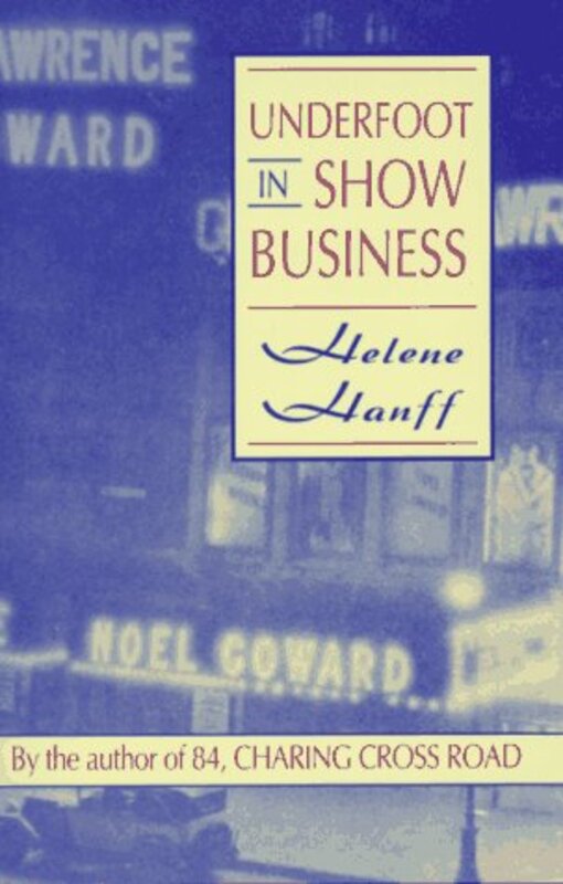 Book cover for "Underfoot in Show Business" by Helene Hanff