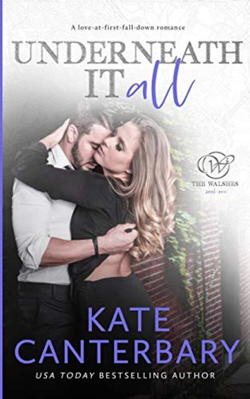 Book cover for "Underneath It All" by Kate Canterbary