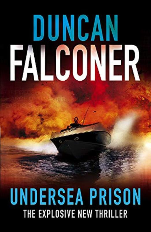 Book cover for "Undersea Prison" by Duncan Falconer