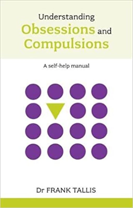 Book cover for "Understanding Obsessions and Compulsions" by Frank Tallis