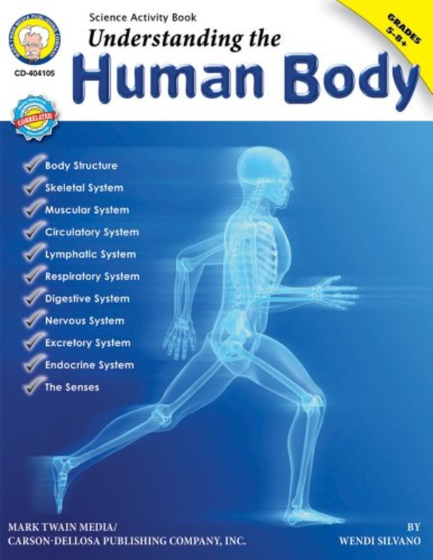 Book cover for "Understanding the Human Body, Grades 5 - 12" by Wendi Silvano