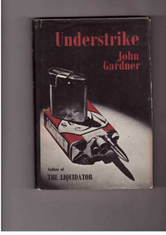 Book cover for "Understrike" by John Gardner