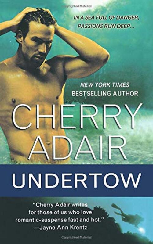 Book cover for "Undertow" by Cherry Adair