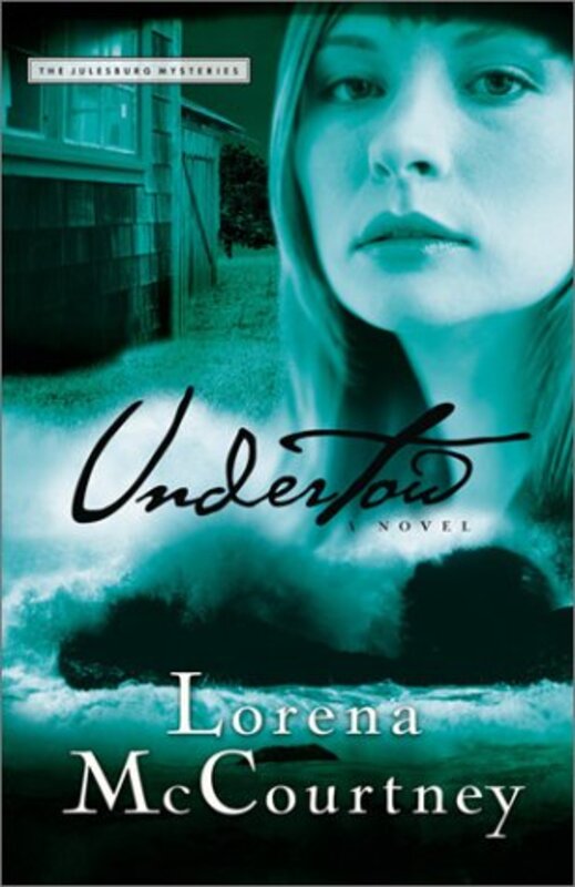 Book cover for "Undertow" by Lorena McCourtney