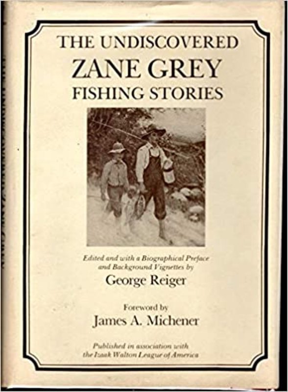 Book cover for "Undiscovered Zane Grey Fishing Stories" by Zane Grey