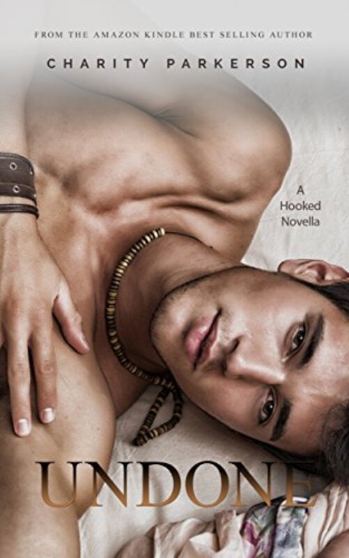 Book cover for "Undone" by Charity Parkerson