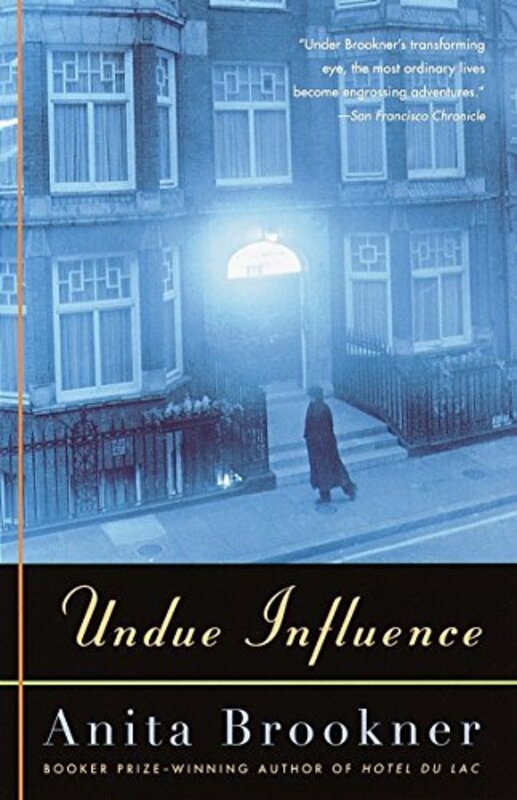 Book cover for "Undue Influence" by Anita Brookner