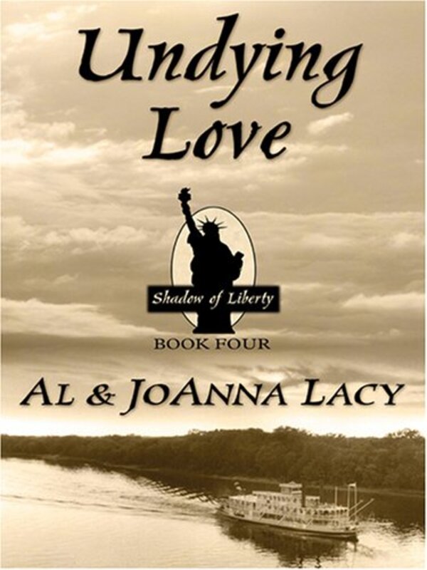 Book cover for "Undying Love" by Al Lacy