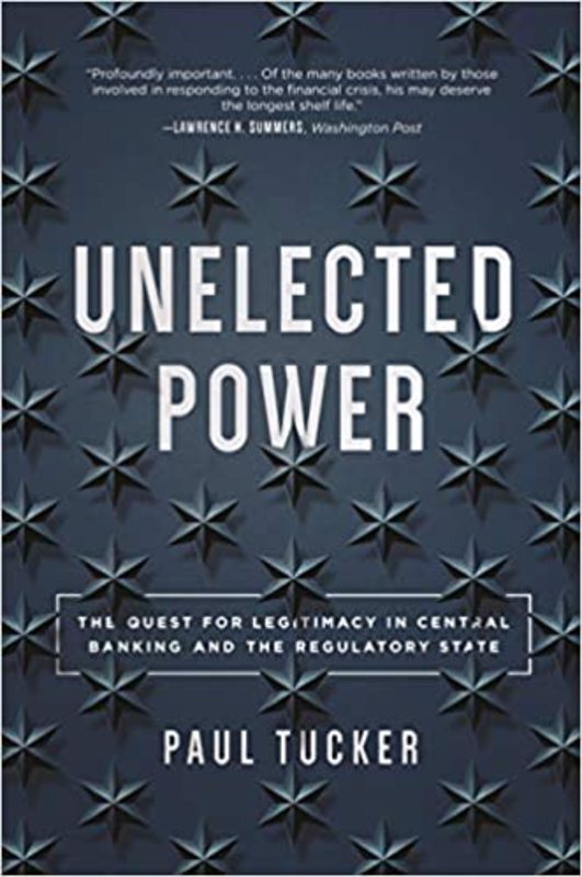 Book cover for "Unelected Power" by Paul Tucker