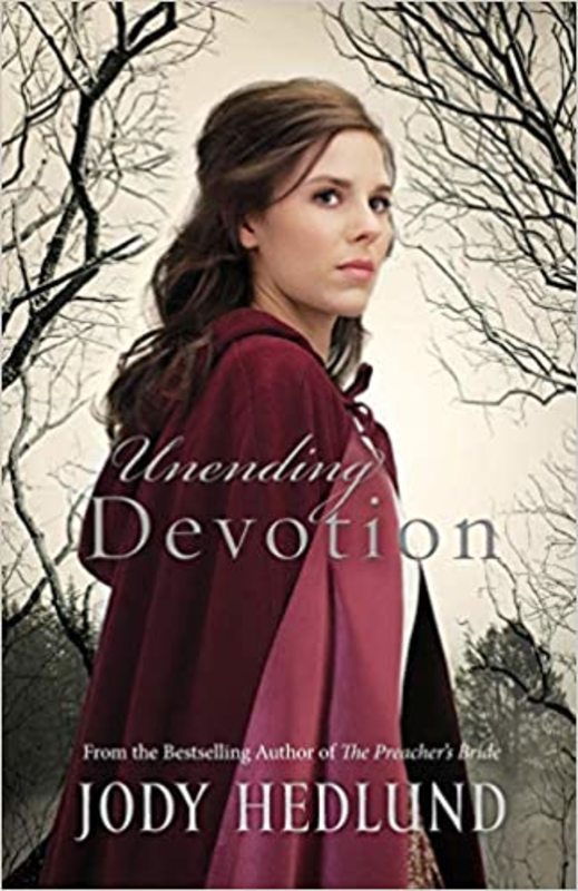 Book cover for "Unending Devotion" by Jody Hedlund