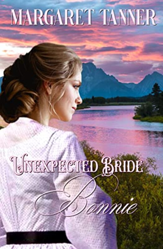 Book cover for "Unexpected Bride Bonnie" by Margaret Tanner